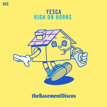 Yesca – High On Horns