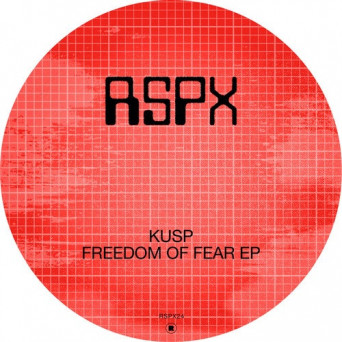 KUSP (UK) – Freedom of Fear EP