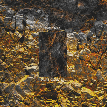 Evelynka – Pure Gold