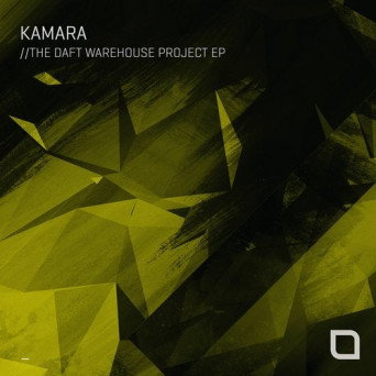 Kamara – The Daft Warehouse Project EP