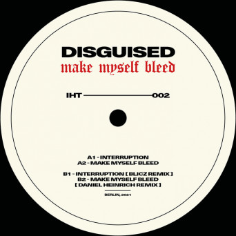 Disguised – Make Myself Bleed