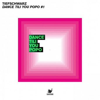 Tiefschwarz – Dance Tili You Popo #1