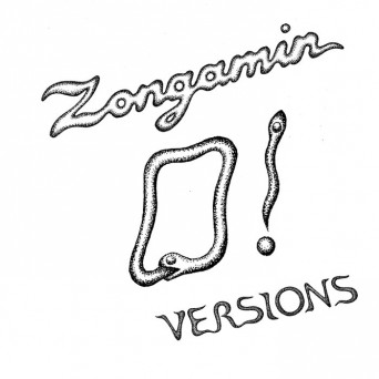 Zongamin – O! Versions