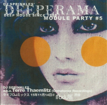 DJ Sprinkles ‎– Deeperama Module Party #5