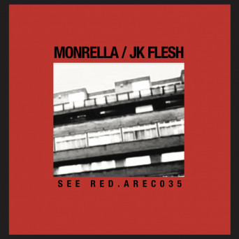 JK Flesh & Monrella – SEE RED