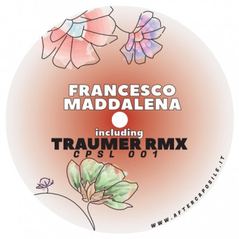 Francesco Maddalena & Traumer ‎– CPSL001