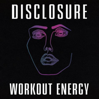 Disclosure – Workout Energy