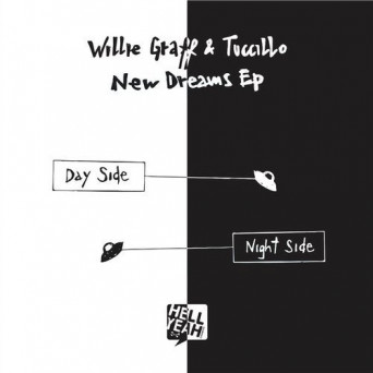 Willie Graff, Tuccillo – New Dreams EP