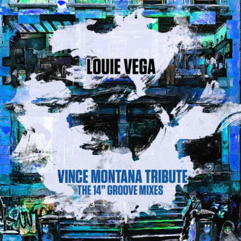 Louie Vega – Vince Montana Tribute (The 14″ Groove Mixes)