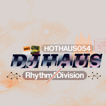 DJ Haus – Rhythm Division