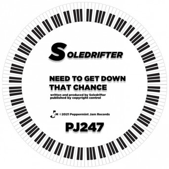 Soledrifter – Need to Get Down