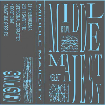 Middle Majesty – Ritual and Neglect