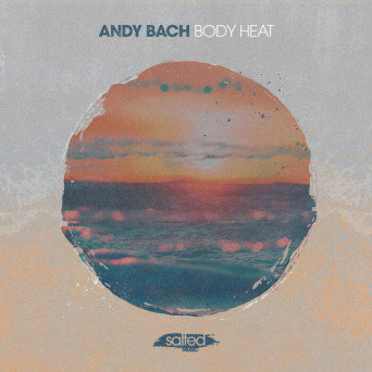 Andy Bach – Body Heat