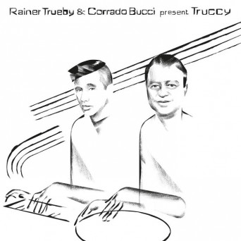 Rainer Trueby, Corrado Bucci & Truccy – Kenyatta EP (incl. Laroye Remix)