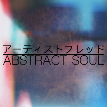 Fred P – Abstract Soul