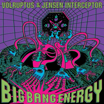 Volruptus – Big Bang Energy