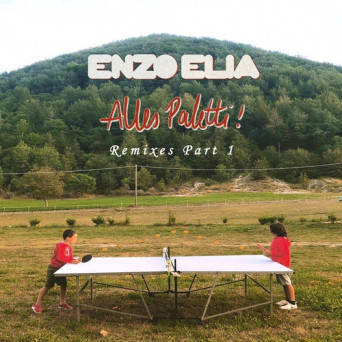 Enzo Elia – Alles Paletti-Remixes Part 1 [AIFF]