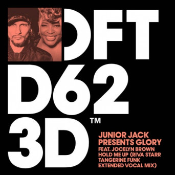 Jocelyn Brown, Glory & Junior Jack – Hold Me Up – Riva Starr Tangerine Funk Extended Vocal Mix