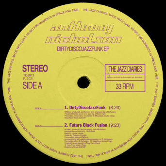 Anthony Nicholson – DirtyDiscoJazzFunk EP