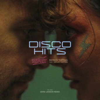 Patrick Topping & Hayley Topping – Disco Hits