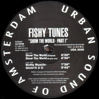Fishy Tunes – Fishy Tunes (Show The World Part 1)