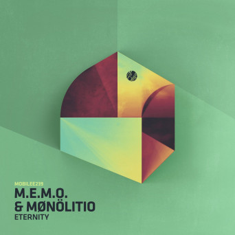 M.E.M.O. & Mønölitio – Eternity