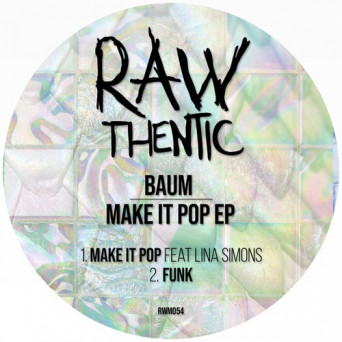 BAUM – Make It Pop