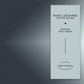 Ruke Lidchard – Rotten Bodies