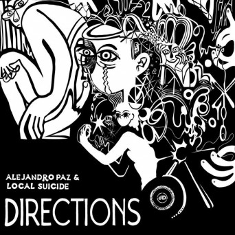 Alejandro Paz & Local Suicide – Directions