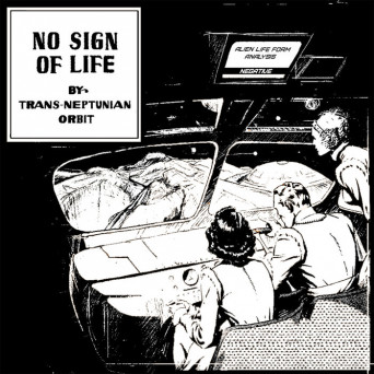 Trans-Neptunian Orbit – No Sign of Life