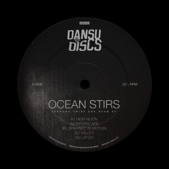 Ocean Stirs – Through Twist And Seam EP