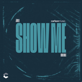 Jubei & Dbridge – Show Me