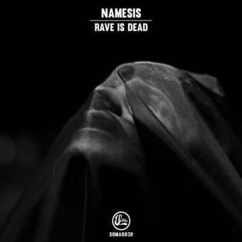 Namesis – Rave Is Dead EP