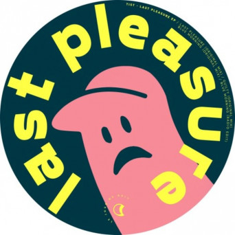 Tist – Last Pleasure