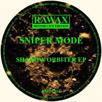 Sniper Mode – Shadow Orbiter EP