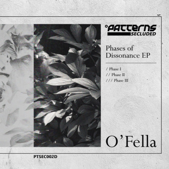 O’Fella – Phases of Dissonance EP