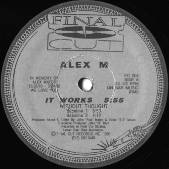 Alex M ‎– It Works / Without Thought / Lakeview Slang [1992/2021]