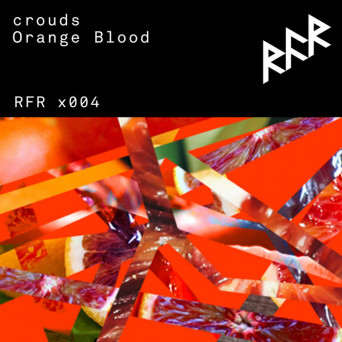 Crouds – Orange Blood