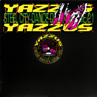 Yazzus – Steel City Dance Discs Volume 21