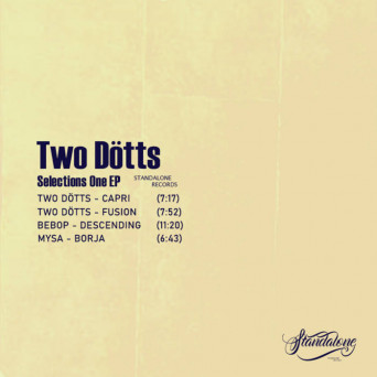 Two Dötts – Selections One EP