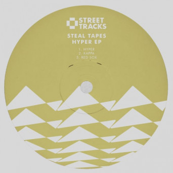 Steal Tapes – Hyper EP
