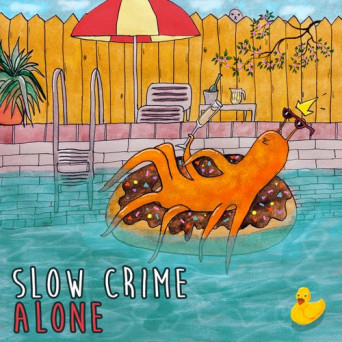 Slow Crime – Alone