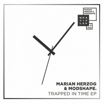 Marian Herzog, Modshape. – Trapped in Time