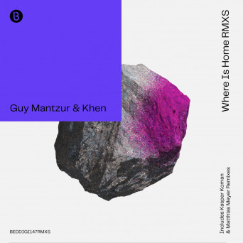 Guy Mantzur, Khen – Where Is Home (Remixes)