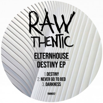 Elternhouse – Destiny