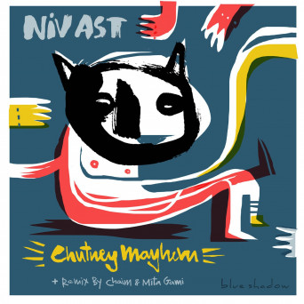 Niv Ast – Chutney Mayhem