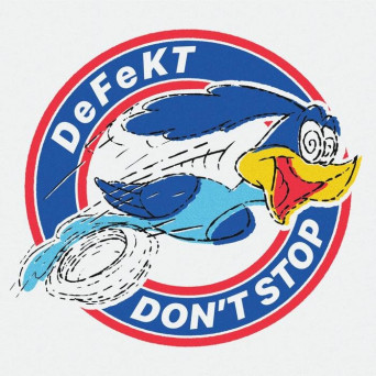 Defekt – Don’t Stop