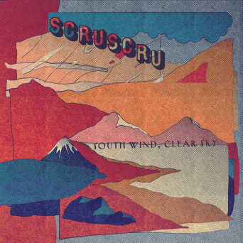 Scruscru – South Wind, Clear Sky (Part 2)