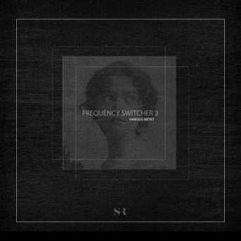 VA – Frequency Switcher Vol. 3