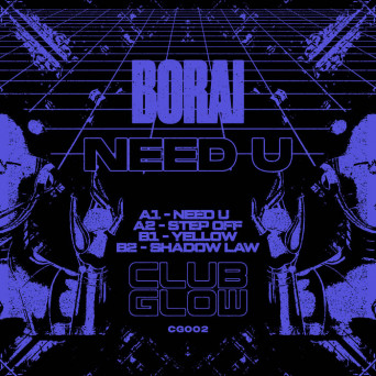 Borai – Need U